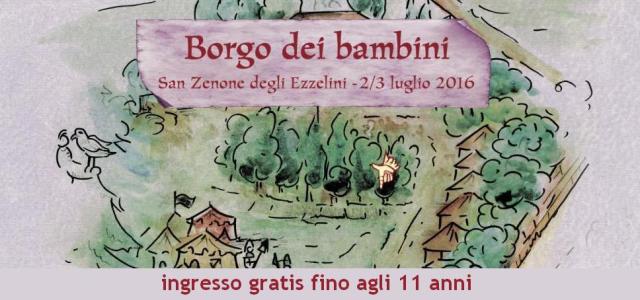 Borgo dei bambini san zenone degli ezzelini 2016